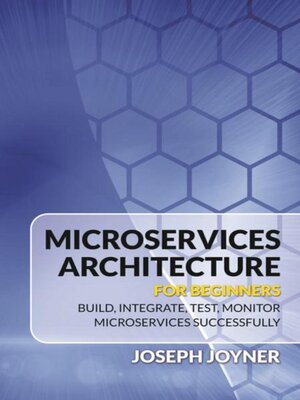 cover image of Microservices Architecture For Beginners